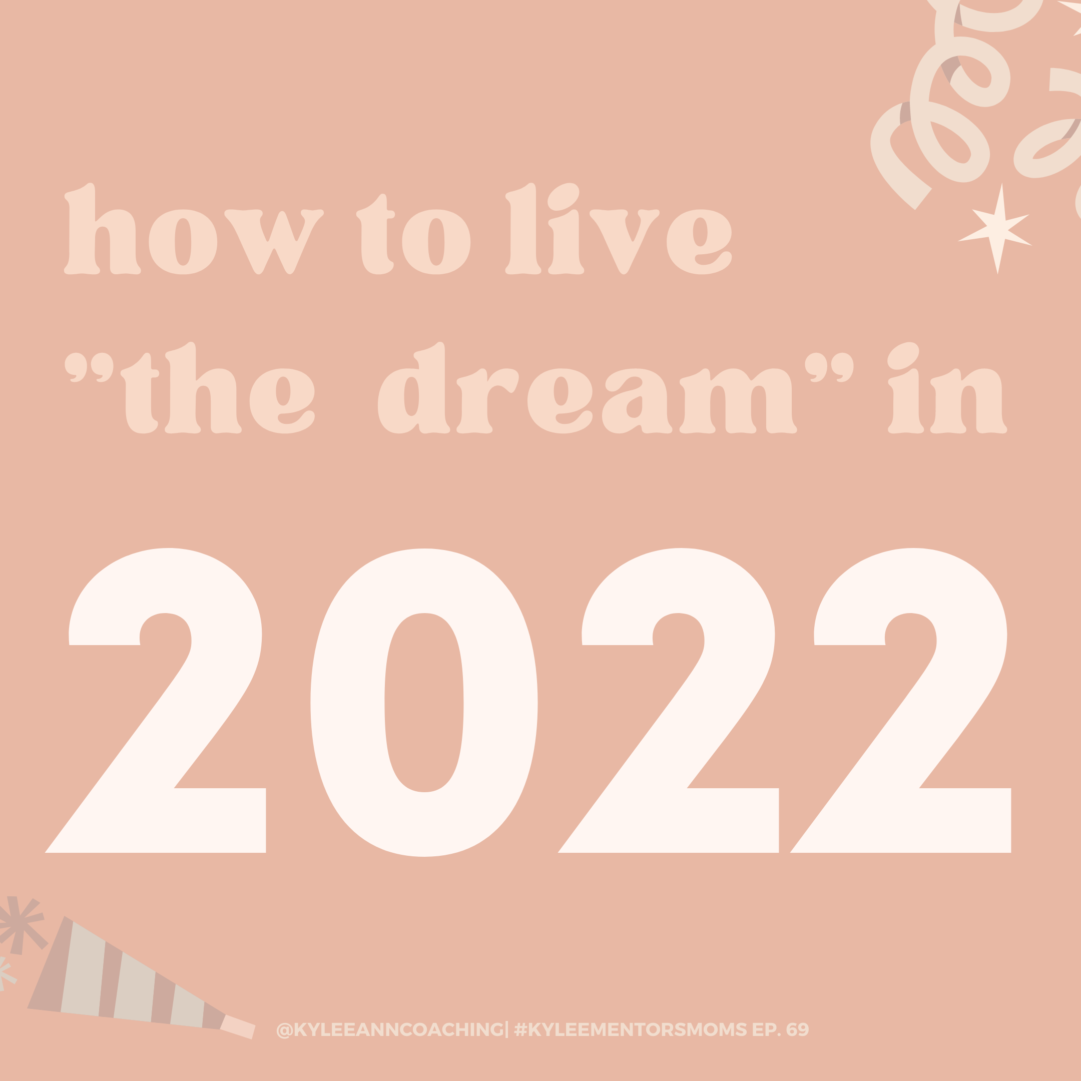 Living The Dream in 2022